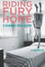 Riding Fury Home - A Memoir