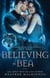 Believing in Bea - Southern Werewolf Sisters, #3
