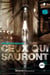 Ceux qui sauront - Ukronie - Tome 1