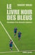 Le livre noir des bleus - Chronique d'un désastre annoncé