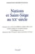 Nations et Saint-Siège au XXe siècle - Colloque de la Fondation Singer-Polignac