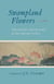 Swampland Flowers - The Letters and Lectures of Zen Master Ta Hui