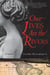 Our Lives Are the Rivers - A Novel