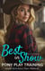 Best in Show: Pony Play Training - Book Three - [Pet Play] Best in Show: A Ponygirl Training, Obedience, and Breeding Erotica Series, #3