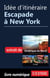 Idée d'itinéraire - Escapade à New York