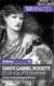 Dante Gabriel Rossetti et la volupté féminine - Le héros du préraphaélisme