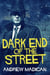 Dark End Of The Street