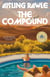 The Compound: A GMA Book Club Pick - A Novel