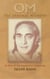 Om The Eternal Witness: Secrets - Secrets of the Mandukya Upanishad
