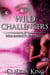 Wild Challengers: Wild Instincts, Part 8 - Wild Instincts, #8