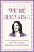 We're Speaking - The Life Lessons of Kamala Harris: How to Use Your Voice, Be Assertive, and Own Your Story
