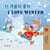 ? ??? ?? I Love Winter - Korean English Bilingual Collection