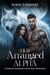 Her Arranged Alpha: A Forced Marriage Fated Mate Romance