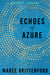 Echoes of Azure - Guardian, #1