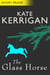 The Glass Horse (Short Reads)