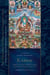 Kadam: Stages of the Path, Mind Training, and Esoteric Practice, Part One - Essential Teachings of the Eight Practice Lineages of Tibet, Volume 3 (The Treasury of Precious Instructions)