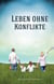 Leben ohne Konflikte