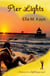 Pier Lights - Dancers & Lighthouses, #1