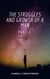 The Struggles and Growth of a Man 2 - Struggles and Growth, #2