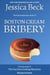 Boston Cream Bribery - The Donut Mysteries, #32