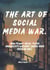 The Art of Social Media War