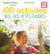 100 activités avec nos petits-enfants - Pour favoriser les moments complices (1-12 ans)
