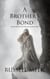 A Brother's Bond - The Khalada Stone, #2