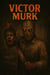 Victor Murk - The Chamber of The Murk, #3