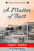 A Matter of Trust - Kauri Bay, #4