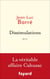 Dissimulations - La véritable affaire Cahuzac