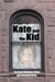 Kate and the Kid