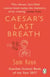 Caesar's Last Breath - The Epic Story of The Air Around Us