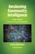Awakening Community Intelligence: CSA Farms as 21st Century Cornerstones - Soul*Sparks, #6