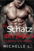 Der Schatz des Jägers: Ein Bad Boy Liebesromane