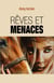 Rêves et menaces