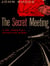 The Secret Meeting
