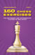 160 Chess Exercises for Beginners and Intermediate Players in Two Moves, Part 4 - Tactics Chess From First Moves