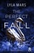 The Perfect Fall - La nouvelle romance très attendue en 2024 après la dystopie best seller The Perfect Match