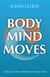 Body Mind Moves