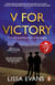 V for Victory - A warm and witty novel by the Sunday Times bestseller