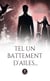 Tel un battement d’ailes…