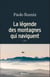 La légende des montagnes qui naviguent