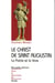 Le Christ de Saint Augustin - La Patrie et la Voie - JJC 36