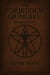 The Forbidden Grimoire Volume II Lascivia - The Forbidden Grimoire, #2