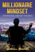 Millionaire Mindset: Strategies Used by the Rich
