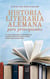 Historia literaria alemana para principiantes Un viaje apasionante y entretenido por la literatura alemana desde la Edad Media hasta nuestros días