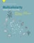Multicellularity - Origins and Evolution