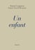 Un enfant - Récit
