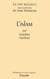 Le Fait religieux, tome 2 - L'Islam