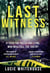 Last Witness - The crime thriller that will keep you up all night